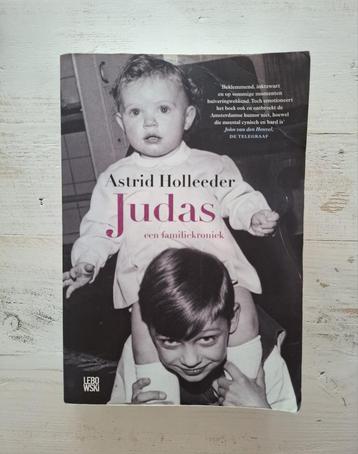 Judas een familiekroniek - Astrid Holleeder - € 5 beschikbaar voor biedingen