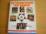 Boek, De  triomftocht van Oranje 1988 Voetbal, Ophalen of Verzenden, Zo goed als nieuw, Balsport