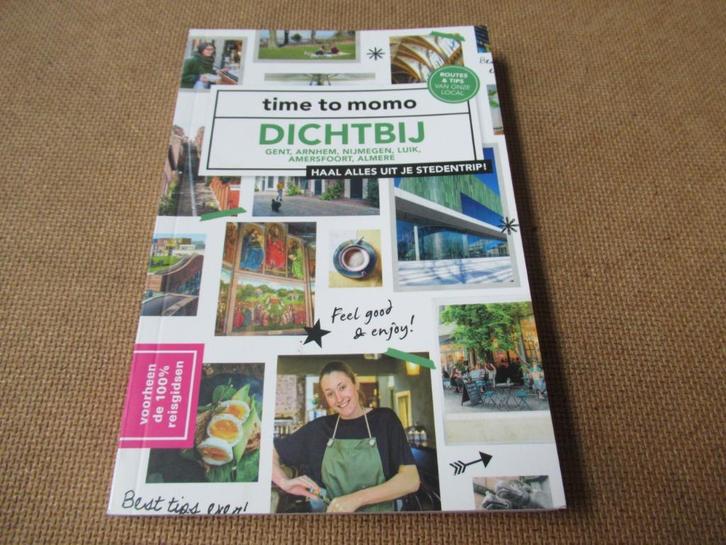 Time to Momo Dichtbij, 2e druk, uitgave 2020, Boeken, Reisgidsen, Zo goed als nieuw, Reisgids of -boek, Europa, Overige merken