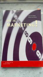 L. ten Berge - Dit is marketing!, Ophalen of Verzenden, Zo goed als nieuw, Economie en Marketing, L. ten Berge; J. van Kooten