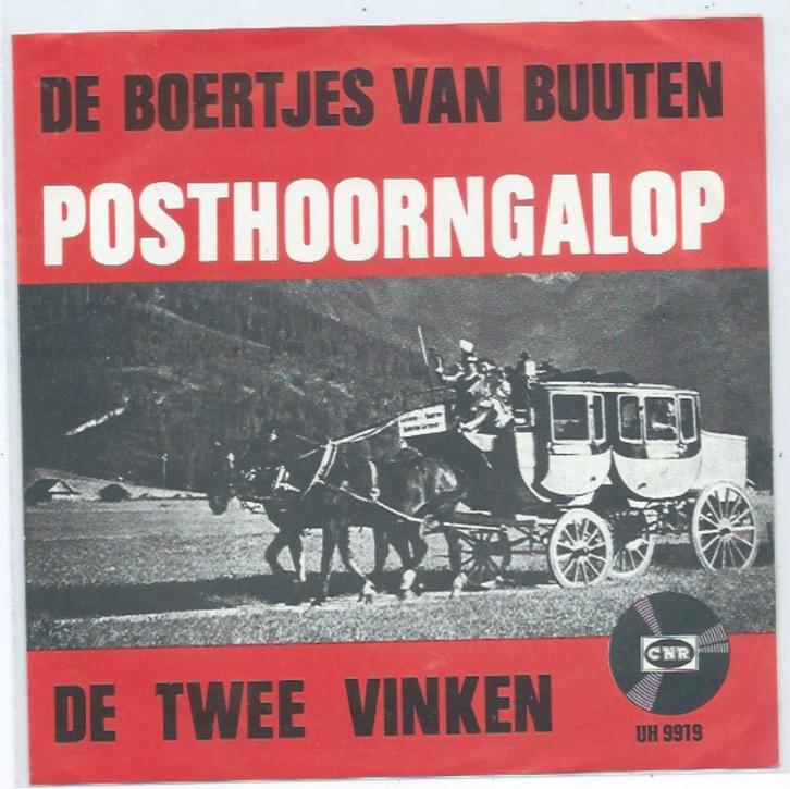De Boertjes van Buuten- Posthoorngalop CNR, Cd's en Dvd's, Vinyl | Nederlandstalig, Gebruikt, Levenslied of Smartlap, Overige formaten
