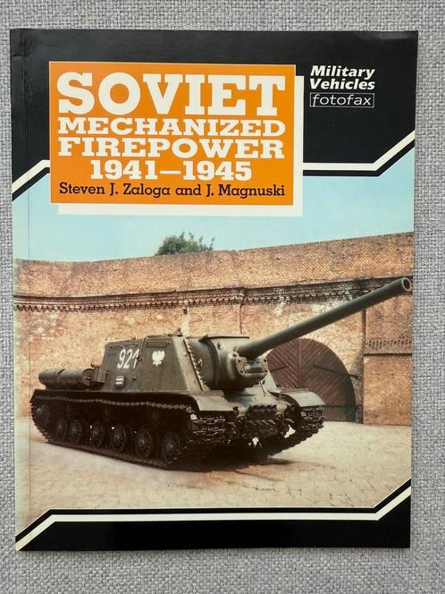 Soviet Mechanized Firepower 1941-1945 Fotofax Military, Boeken, Oorlog en Militair, Zo goed als nieuw, Landmacht, Tweede Wereldoorlog