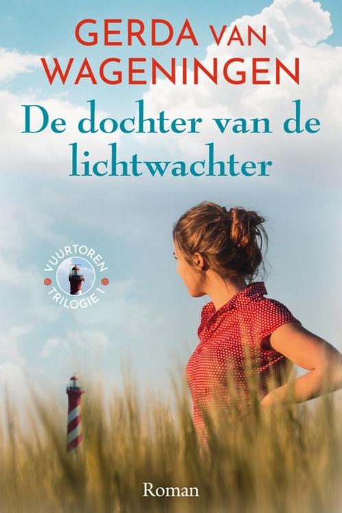 Gerda van Wageningen De dochter van de lichtwachter. (x), Boeken, Streekboeken en Streekromans, Gelezen, Ophalen of Verzenden