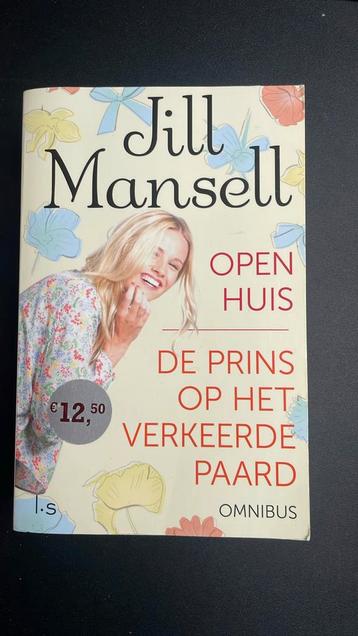 Jill Mansell - Open huis; Prins op het verkeerde paard beschikbaar voor biedingen