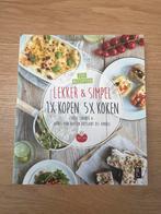 Lekker & Simpel: 1x Kopen, 5x Koken (Nieuw), Voorgerechten en Soepen, Nieuw, Ophalen of Verzenden, Gezond koken