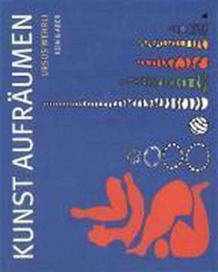 Kunst Aufräumen - Ursus Wehrli, Boeken, Kunst en Cultuur | Beeldend, Nieuw, Ophalen of Verzenden