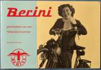 Berini, geschiedenis van een Hollandse brommer, oldtimer, Ophalen of Verzenden, Zo goed als nieuw, Sport, Hobby en Vrije tijd