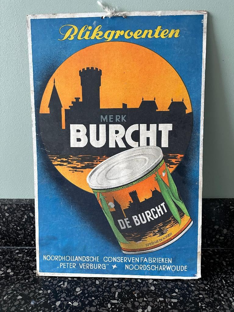De Burcht Blikgroenten spersieboonen Noordscharwoude bord., Verzamelen, Ophalen of Verzenden, Gebruikt, Reclamebord