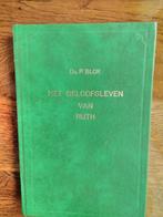 Het geloofsleven van Ruth - Ds. P. Blok, Ophalen of Verzenden, Gelezen
