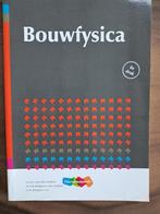 Bouwfysica ISBN 9789006214994, Ophalen of Verzenden, Beta, Zo goed als nieuw, HBO
