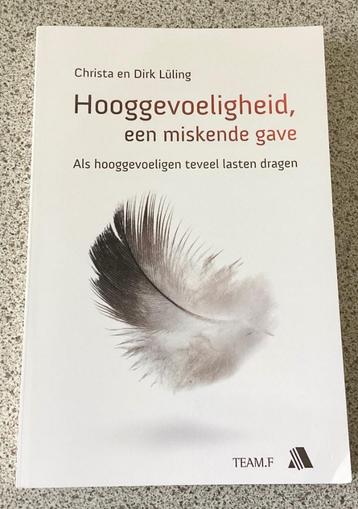 Hooggevoeligheid, een miskende gave - Christa Lüling beschikbaar voor biedingen