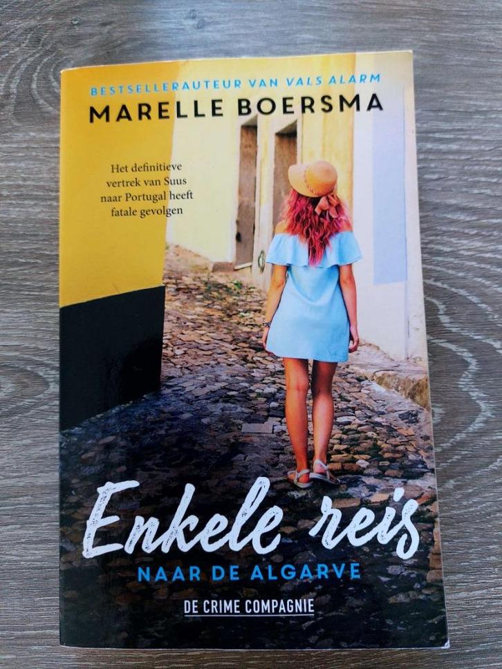 Marelle Boersma - Enkele reis - Naar de Algarve, Boeken, Thrillers, Zo goed als nieuw, Ophalen of Verzenden