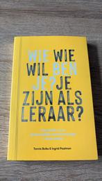 Tonnis Bolks - Wie ben je? Wie wil je zijn als leraar?, Ophalen of Verzenden, Zo goed als nieuw, Tonnis Bolks; Ingrid Paalman