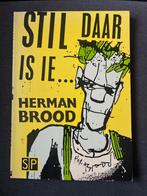 Stil daar is ie.. Herman Brood stripboek, Ophalen of Verzenden, Gelezen, Artiest