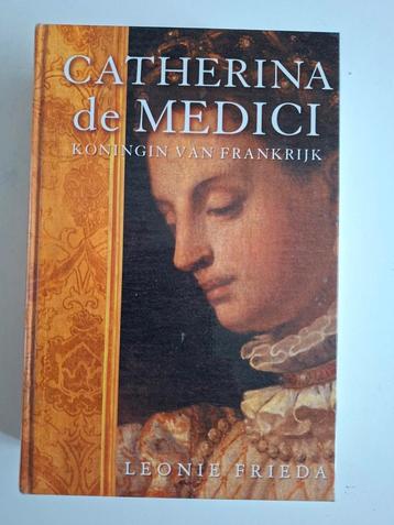 Catherina de Medici - Leonie Frieda beschikbaar voor biedingen