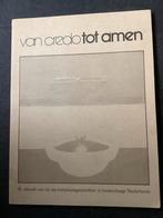 Van Credo tot Amen, Ophalen of Verzenden, Gelezen