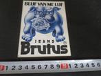 sticker strip bulldog blijf van me lijf BRUTUS jeans, Verzamelen, Ophalen, Zo goed als nieuw, Bedrijf of Vereniging