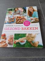 Gezond Bakken - Amber Albarda, Boeken, Kookboeken, Tapas, Hapjes en Dim Sum, Amber Albarda, Gezond koken, Ophalen of Verzenden
