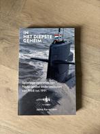 In het diepste geheim - Nederlandse onderzeeërs, Ophalen of Verzenden, 1945 tot heden, Zo goed als nieuw, Marine