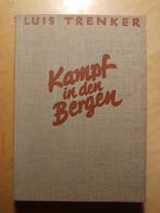 Kampf in den Bergen (Luis Trenker) het Alpenfront (1931), Boeken, Oorlog en Militair, Gelezen, Ophalen of Verzenden, Voor 1940