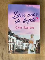 Likes voor de liefde - Gaby Rasters, Boeken, Ophalen of Verzenden, Zo goed als nieuw