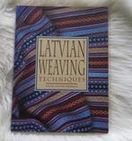 Latvian Weaving Techniques (weef technieken Letland), Ophalen of Verzenden, Gelezen, Tekenen en Schilderen