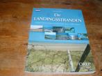 De landingsstranden : Normandië 1994 D-Day gids, Tweede Wereldoorlog, Ophalen of Verzenden, Zo goed als nieuw, Algemeen