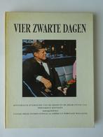 Vier zwarte dagen. Historisch overzicht van de dood en begr, Boeken, Geschiedenis | Wereld, 20e eeuw of later, Ophalen of Verzenden