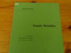 Kees van kooten - simple melodies , Muziek en Instrumenten, Bladmuziek, Orgel, Gebruikt, Ophalen of Verzenden, Artiest of Componist