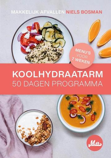 Koolhydraatarm 50 Dagen Progamma - Niels Bosman  beschikbaar voor biedingen