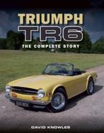 Triumph TR 6 The complete strory, Boeken, Auto's | Boeken, Nieuw, Overige merken, Ophalen of Verzenden