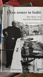 Rik Felderhof - Een zomer in Italië, Rik Felderhof; Marjolein Westerterp, Europa, Ophalen of Verzenden, Zo goed als nieuw