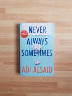 Never Always Sometimes - Adi Alsaid, Ophalen of Verzenden, Gelezen, Adi Alsaid, Wereld overig