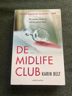 De Midlife Club - Karin Belt, Ophalen of Verzenden, Zo goed als nieuw, Nederland