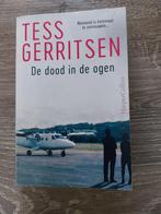 Tess Gerritsen - De dood in de ogen 2023, Ophalen of Verzenden, Gelezen, Tess Gerritsen