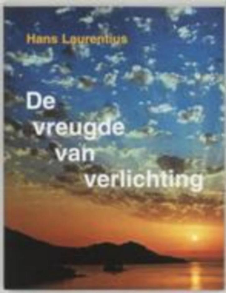 de vreugde van verlichting - Hans Laurentius, Boeken, Esoterie en Spiritualiteit, Nieuw, Ophalen of Verzenden
