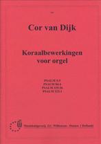Koraalbewerkingen Cor van Dijk, Orgel, Ophalen of Verzenden, Zo goed als nieuw, Artiest of Componist