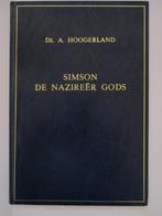 Ds. A. Hoogerland: Simson de Nazireër Gods., Gelezen, Ds. A. Hoogerland, Christendom | Protestants, Ophalen of Verzenden