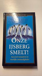 John Kotter - Onze ijsberg smelt!, John Kotter; Holger Rathgeber, Sociale wetenschap, Ophalen of Verzenden, Zo goed als nieuw