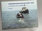 Onderwaterarcheologie rond Texel (Piet Kleij)  1991