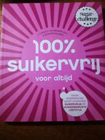100% suikervrij voor altijd, Boeken, Dieet en Voeding, Verzenden, Nieuw, Carola van Bemmelen