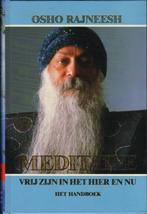 Osho Rajneesh Meditatie Vrij zijn in het hier en nu Handbo, Boeken, Ophalen of Verzenden, Zo goed als nieuw, Instructieboek