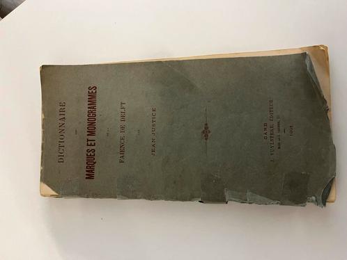 Dictionnaire Marques Et Monogrammes Faience De Delft 1901, Antiek en Kunst, Antiek | Boeken en Bijbels, Ophalen of Verzenden