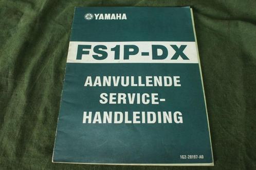 Yamaha FS1P - DX 1975 aanvullende service handleiding, Fietsen en Brommers, Handleidingen en Instructieboekjes, Zo goed als nieuw