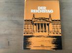 Der Reichstag : Bilder zur deutschen Parlamentsgeschichte, Ophalen of Verzenden, 20e eeuw of later, Gelezen