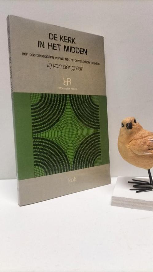 Graaf, Ir. J. van der; De kerk in het midden, Boeken, Godsdienst en Theologie, Gelezen, Christendom | Protestants, Ophalen of Verzenden