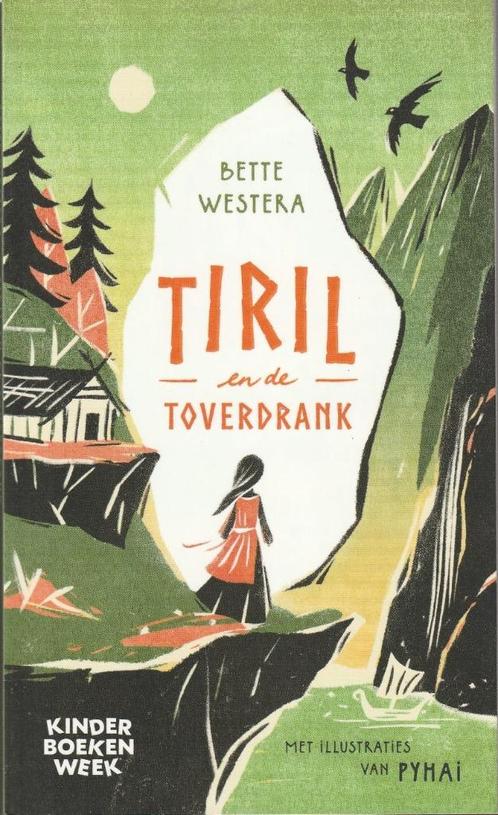 TIRIL EN DE TOVERDRANK - BETTE WESTERA"", Boeken, Sprookjes en Fabels, Zo goed als nieuw, Ophalen of Verzenden