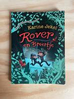 Rover en broertje - Karine Jekel, Ophalen of Verzenden, Zo goed als nieuw, Fictie