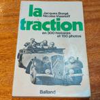 La Traction - formidabel boek over deze auto, Ophalen of Verzenden, Zo goed als nieuw, Overige merken
