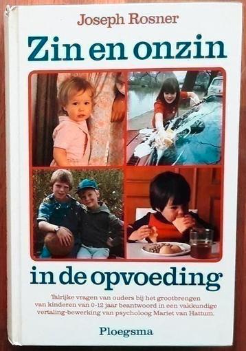Zin en onzin in de opvoeding - Joseph Rosner
 beschikbaar voor biedingen